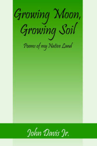 Cover of Growing Moon, Growing Soil