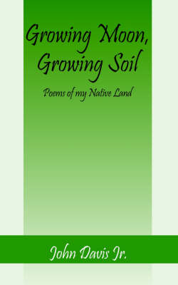 Book cover for Growing Moon, Growing Soil