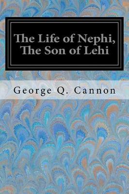 Book cover for The Life of Nephi, the Son of Lehi