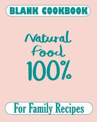 Book cover for Blank Cookbook for Family Recipes
