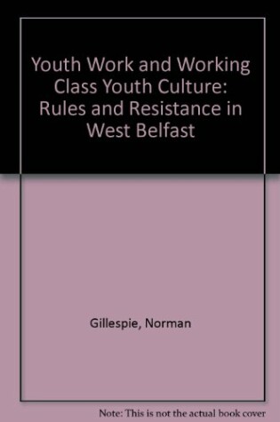 Cover of Youth Work and Working Class Youth Culture