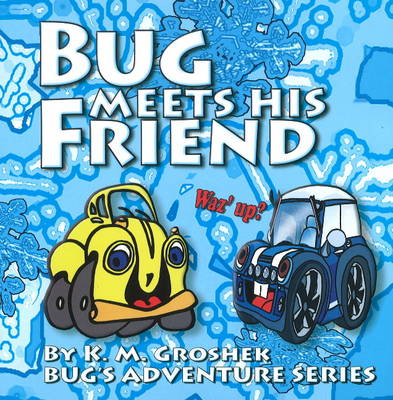 Book cover for Bug Meetz His Friend