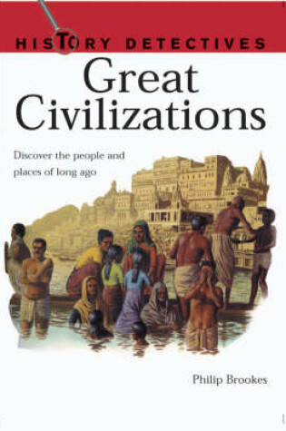 Cover of History Detectives: Great Civilizations