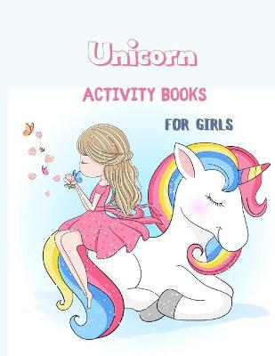 Book cover for Unicorn Activity Books For Girls