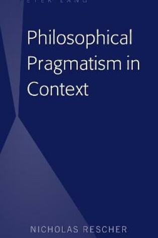 Cover of Philosophical Pragmatism in Context