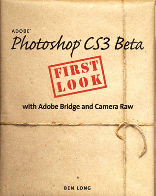 Book cover for Adobe Photoshop CS3 Beta First Look with Adobe Bridge and Camera Raw