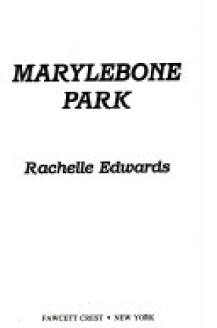 Cover of Marylebone Park