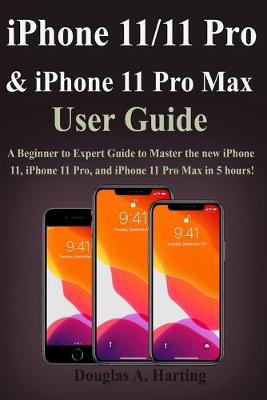 Book cover for iPhone 11/11 Pro, & iPhone 11 Pro Max User Guide