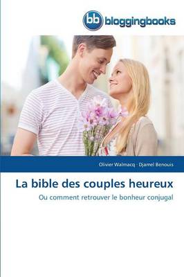 Book cover for La Bible Des Couples Heureux