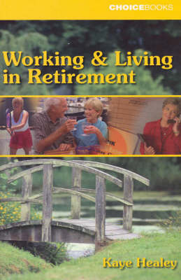 Book cover for Working and Living in Retirement