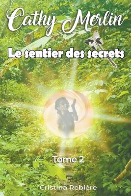 Cover of Le sentier des secrets