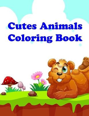 Cover of Cutes Animals Coloring Book