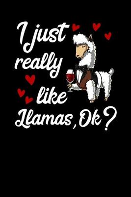 Book cover for I Just Really Like Llamas, Ok?