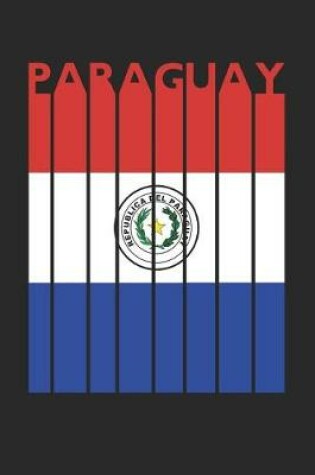 Cover of Vintage Paraguay Notebook - Retro Paraguay Planner - Paraguayan Flag Diary - Paraguay Travel Journal