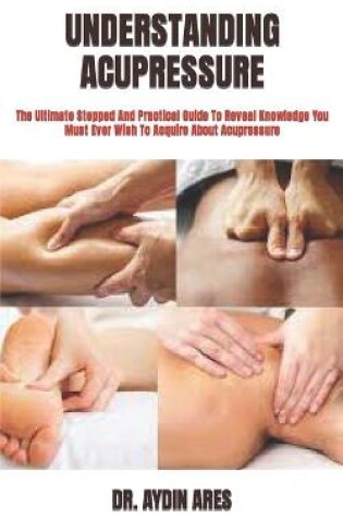 Cover of Understanding Acupressure