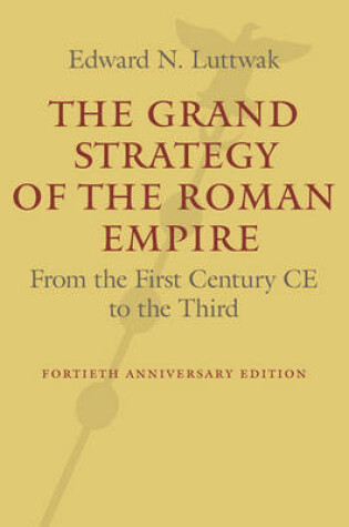 Cover of The Grand Strategy of the Roman Empire