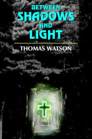 Cover of Between Shadows and Light