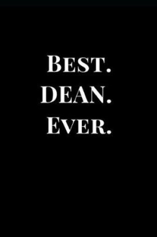 Cover of Best. Dean. Ever.