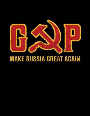 Book cover for Gop. Make Russia Great Again