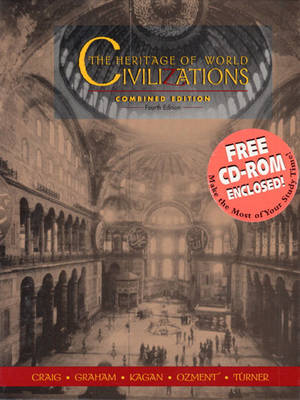 Book cover for Heritage of World Civilizations, Combined with CD-ROM & Hammond Historical Atlas, Revised & History on the Internet 1998-97 Package