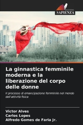 Cover of La ginnastica femminile moderna e la liberazione del corpo delle donne