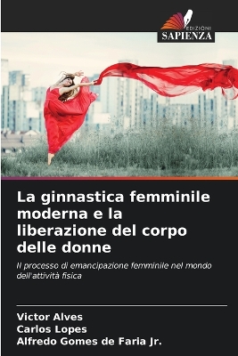 Book cover for La ginnastica femminile moderna e la liberazione del corpo delle donne