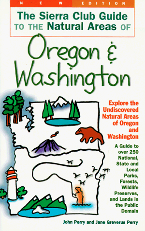 Book cover for Sierra Club Guide to the Natural Areas of Oregon and Washington