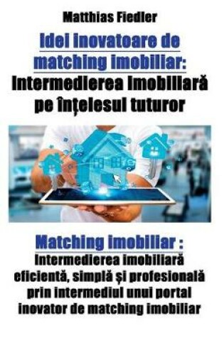 Cover of Idei inovatoare de matching imobiliar