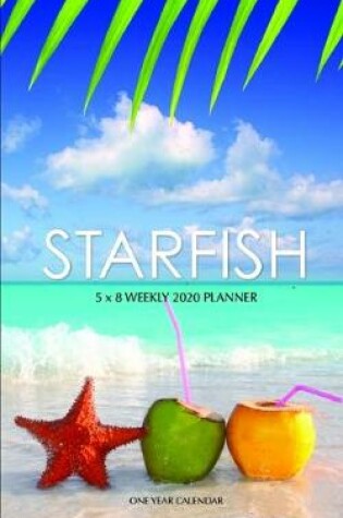 Cover of Starfish 5 x 8 Weekly 2020 Planner