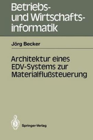 Cover of Architektur eines EDV-Systems zur Materialflußsteuerung