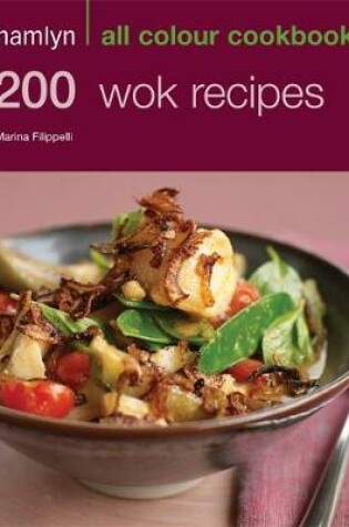 Cover of 200 Wok Recipes