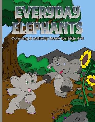 Book cover for Everyday Elephants