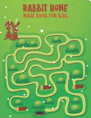 Book cover for Rabbit Home maze book for kids
