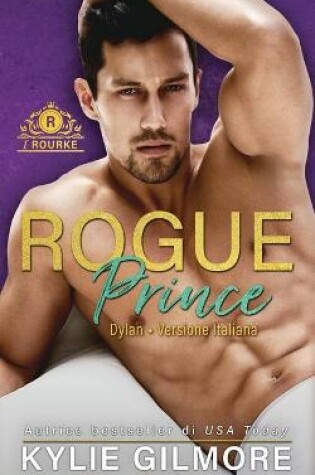 Cover of Rogue Prince - Dylan