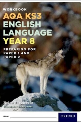 Cover of AQA KS3 English Language: Year 8 Test Workbook Pack of 15