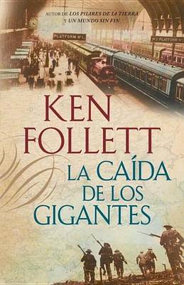 Book cover for La Caida de Los Gigantes