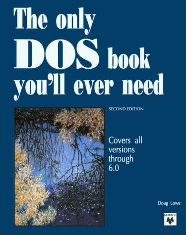 Book cover for The Only DOS Book You'll Ever Need