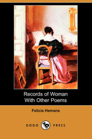 Cover of Records of Woman with Other Poems (Dodo Press)