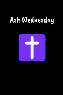 Book cover for Ash Wednesday