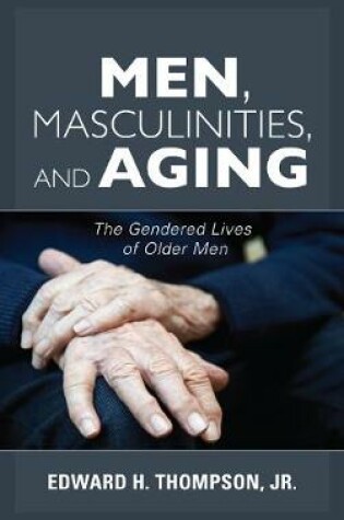 Cover of Men, Masculinities, and Aging