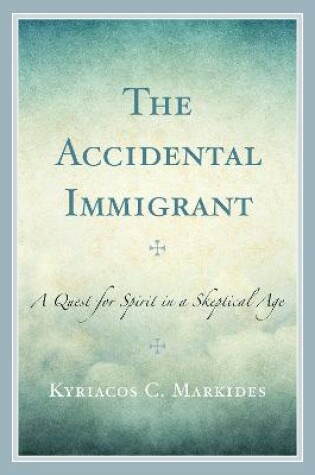 Cover of The Accidental Immigrant