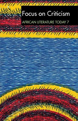 Book cover for ALT 7 Focus on Criticism: African Literature Today