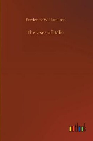 Cover of The Uses of Italic