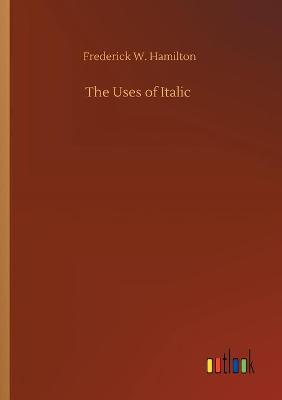 Book cover for The Uses of Italic