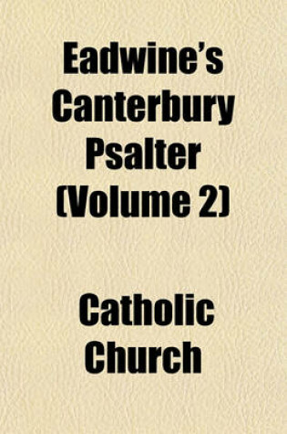 Cover of Eadwine's Canterbury Psalter (Volume 2)
