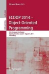 Book cover for ECOOP 2014 -- Object-Oriented Programming