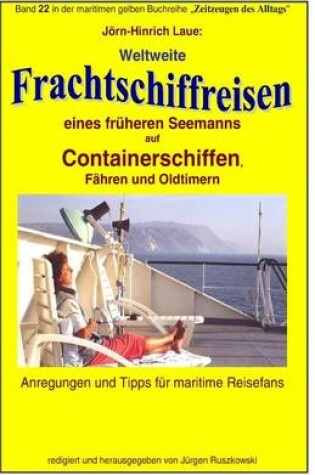 Cover of Weltweite Frachtschiffreisen auf Containerschiffen