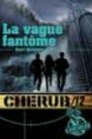 Cover of Cherub 12/La vague fantome