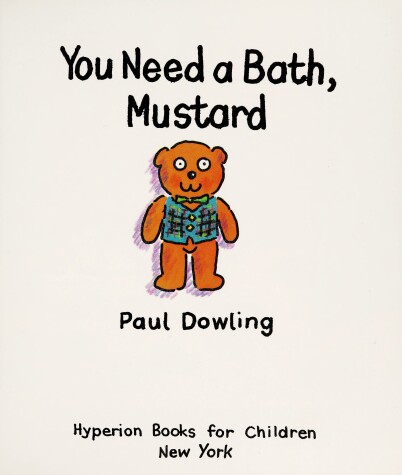 Book cover for You Need a Bath, Mustard