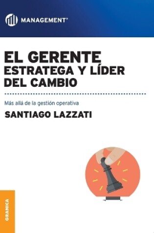 Cover of El Gerente. Estratega y líder del cambio